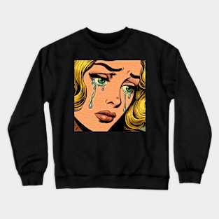 Pop art tears Crewneck Sweatshirt